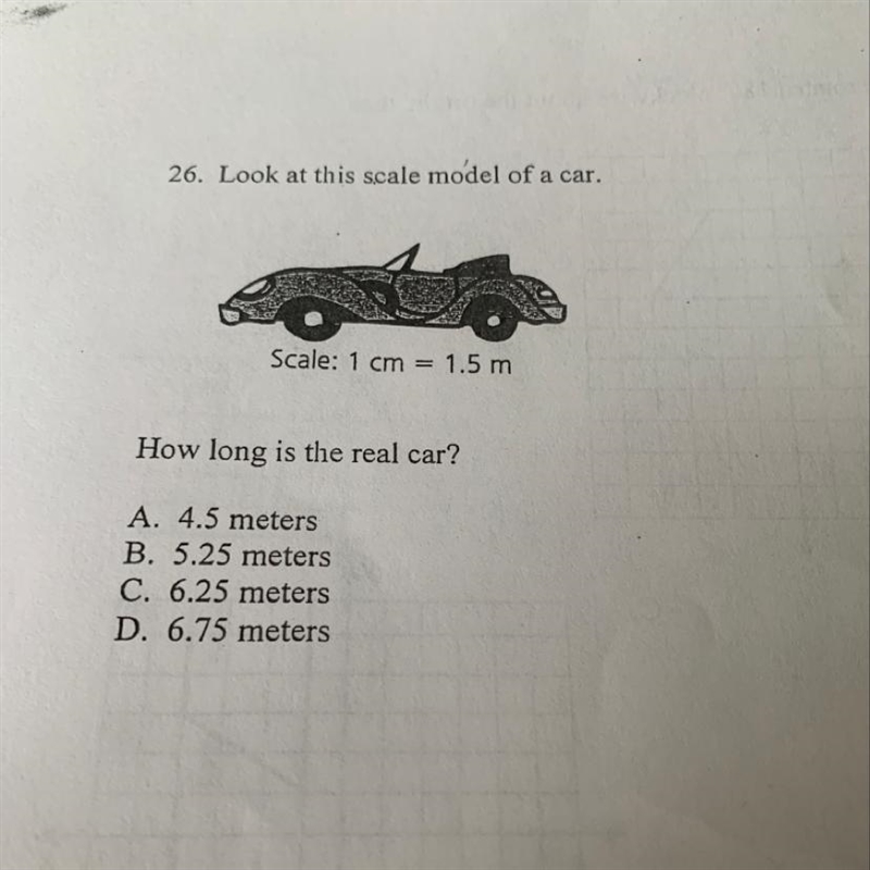 26. Look at this scale model of a car. Scale: 1 cm = 1.5 m How long is the real car-example-1