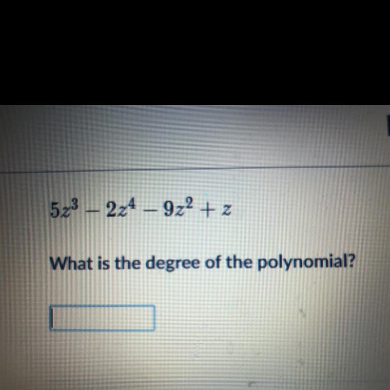 What is the degree of the polynomial?-example-1