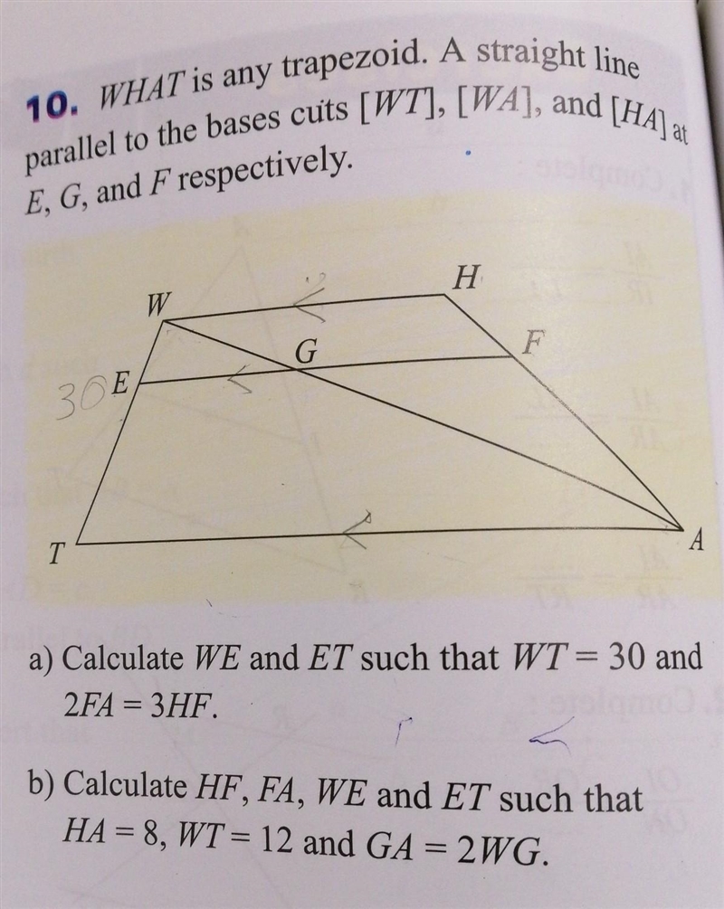 10. WHAT is any trapezoid. A straight line parallel to the bases cuts [WT], [WA), and-example-1