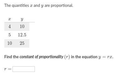 The quantities x and y are proportional. pls help plsssss this work is due 20 min-example-1