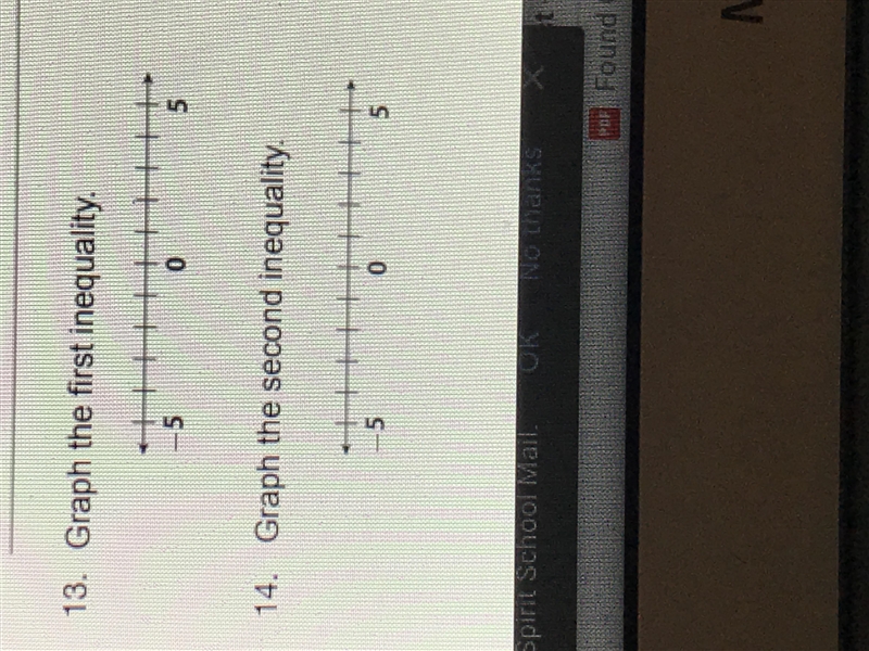 Can someone help me graph these? Thanks! The first inequality is x ≤ 3 Second inequality-example-1