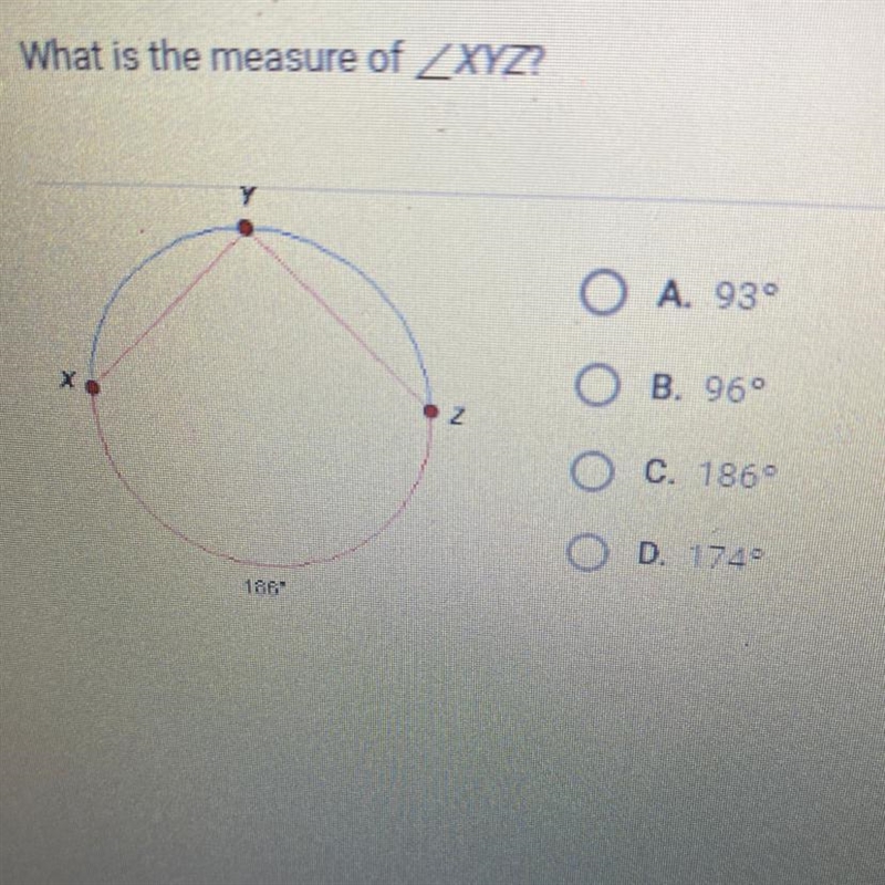 What is the measure of XYZ? A 93° B 96° C 186° D 174°-example-1