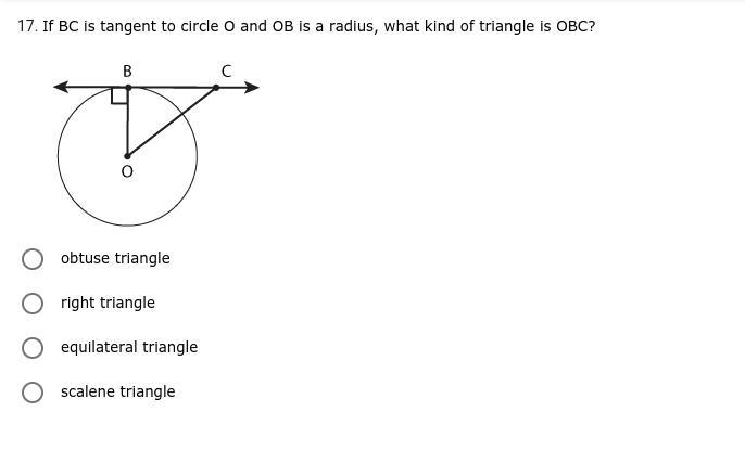 * PLEASE ANSWER TY!! * If BC is tangent to circle O and OB is a radius, what kind-example-1