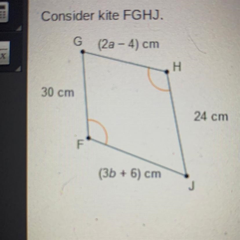 Consider kite FGHJ. What are the values of a and b? A. a = 14, b = 6 B. a = 14, b-example-1