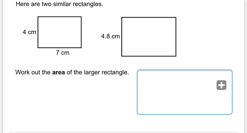 Here are two similar rectangles.Work out the area of the larger rectangle.-example-1