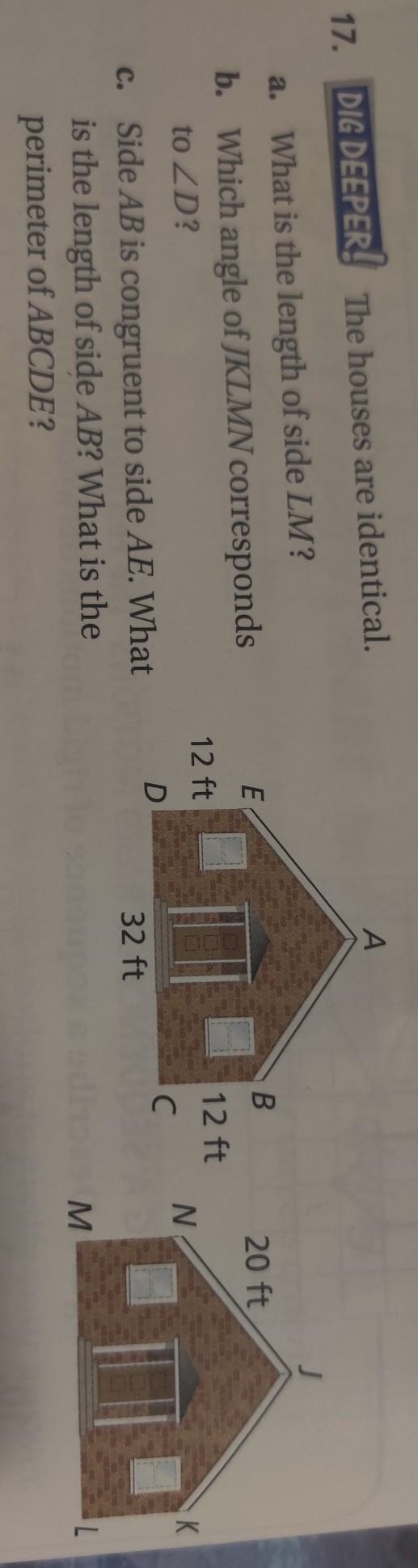 17. DIG DEEPER! The houses are identical. Pls help me answer B and C. (picture above-example-1