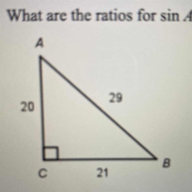 What are the ratios for sin A and cos A? The diagram is not drawn to scale.-example-1