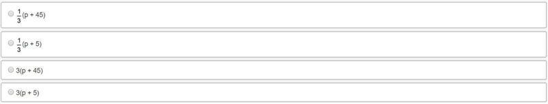 Which expression is equivalent to 1/3p + 15?-example-1