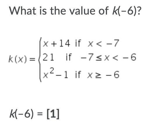 What is the value of k(-6) Please help!!!-example-1