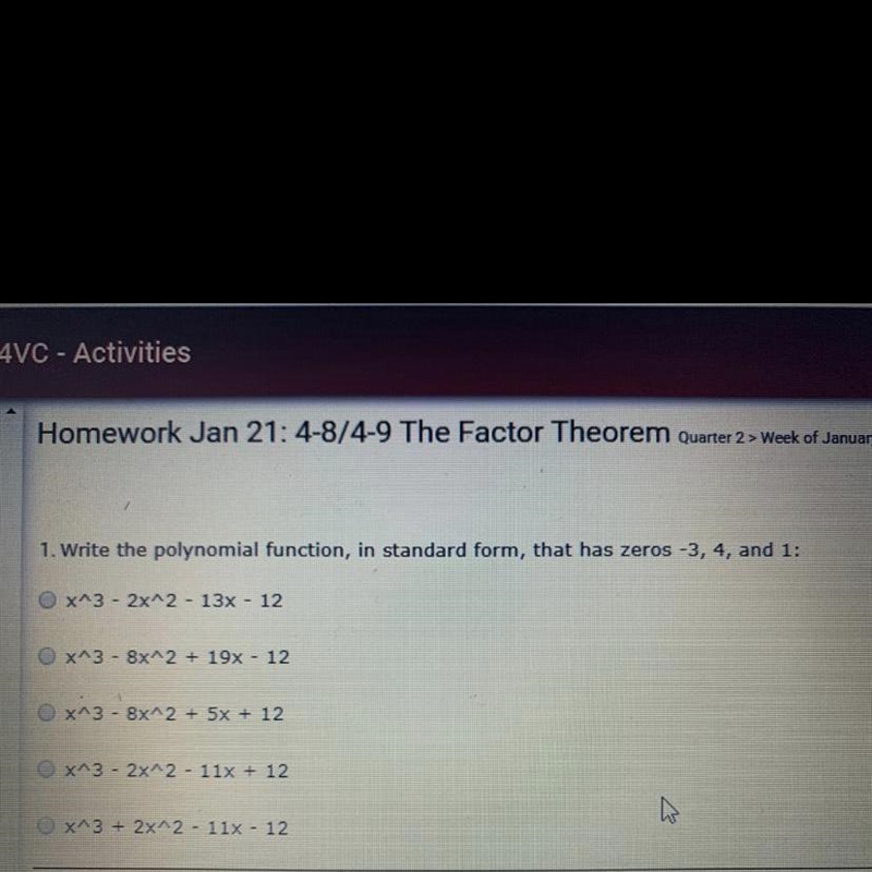 URGENT! Quarter ends tonight! Write the polynomial function, in standard form, that-example-1