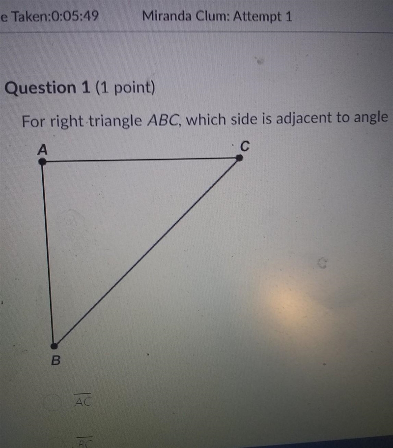 For right triangle abc , which side is adjacent to angle c? AC BC AB Right side​-example-1