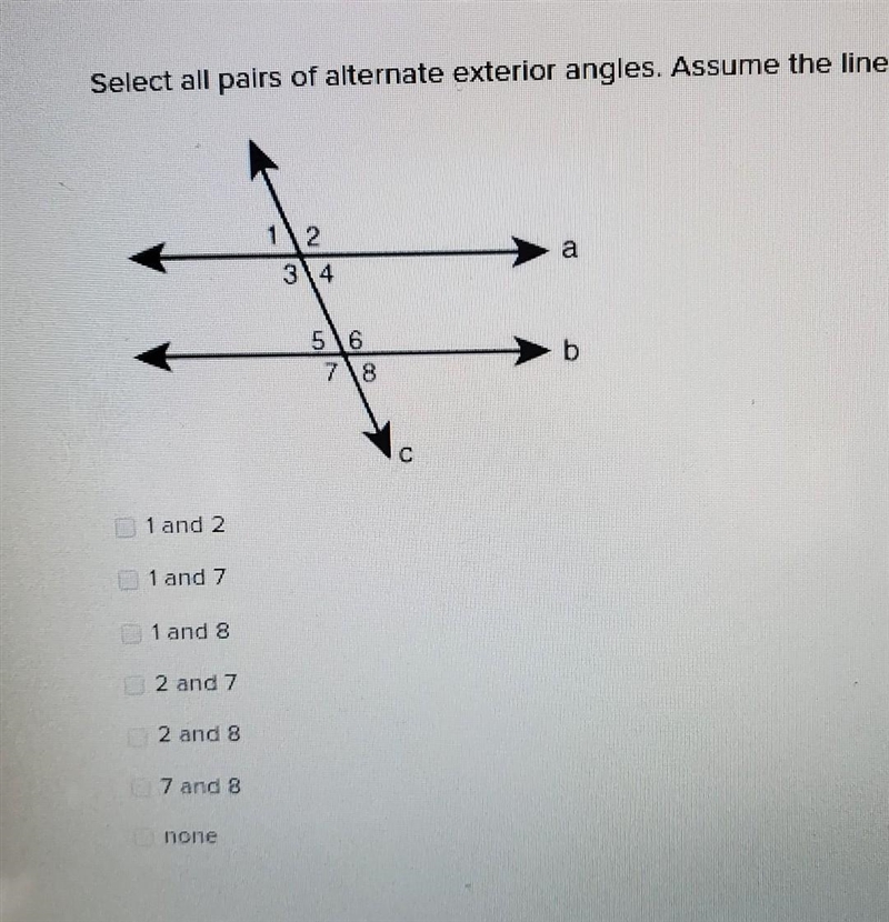 Select all pairs of alternate exterior angles. Assume the lines are parallel. ​-example-1