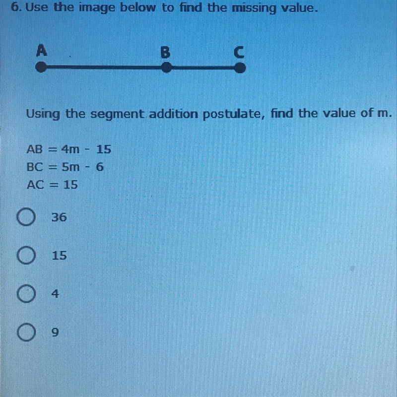 6. Use the image below to find the missing value. Using the segment addition postulate-example-1