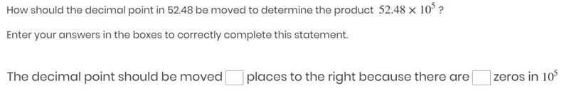 How should the decimal point in 52.48 be moved to determine the product 52.48×10 to-example-1