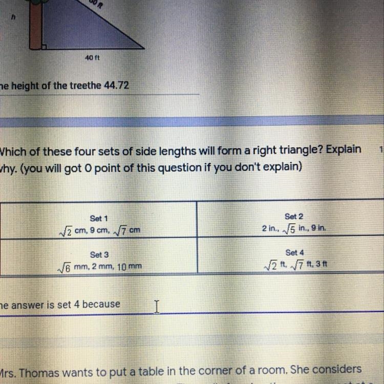 Which of these four sets of side lengths will form a right I think it’s set 4 but-example-1