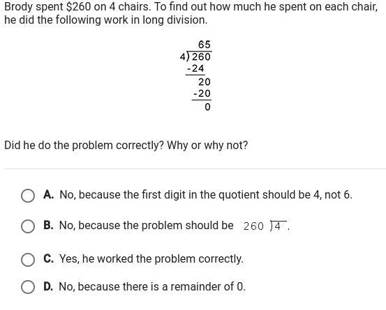 Broody spent $260 on 4 chairs. To find out how much he spent on each chair, he did-example-1