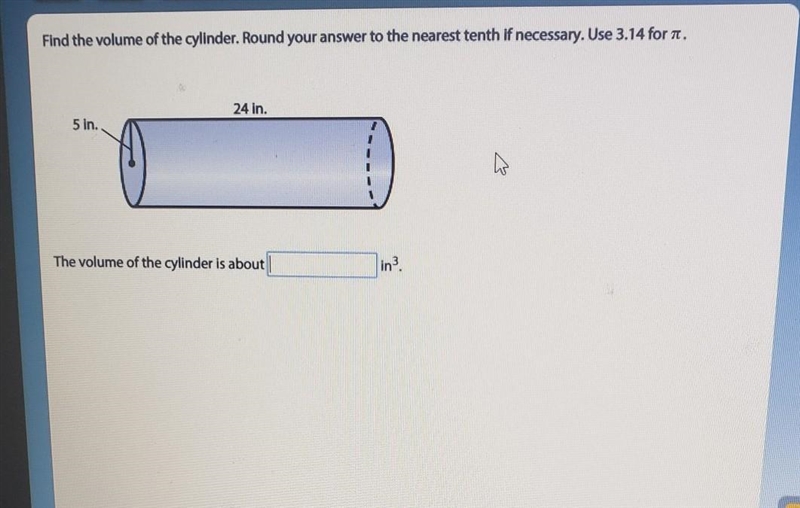 Find the volume of the cylinder. Round your answer to the nearest tenth if necessary-example-1