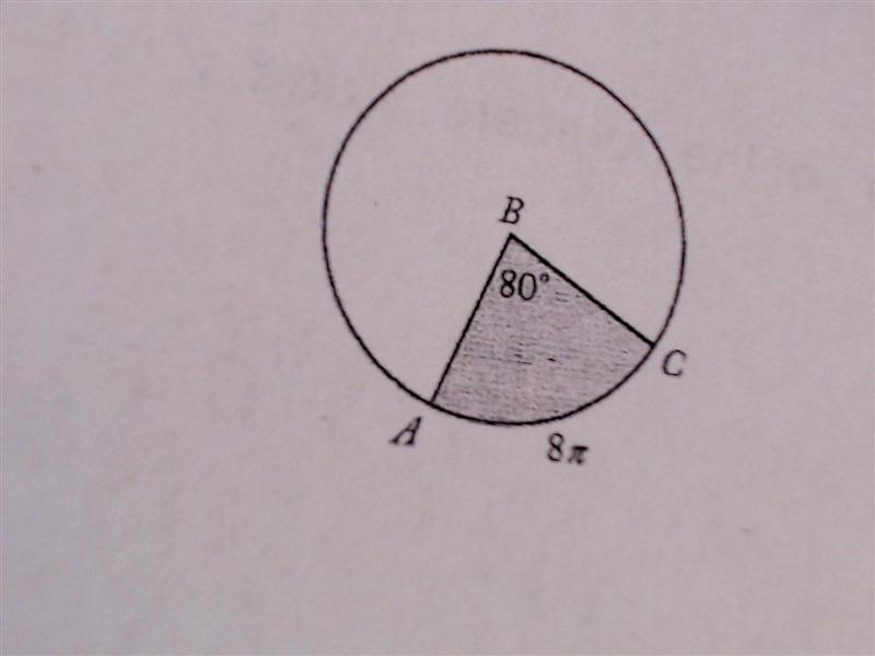 Point B is the center of the circle shown, and the length of arc AC is 8π. What is-example-1