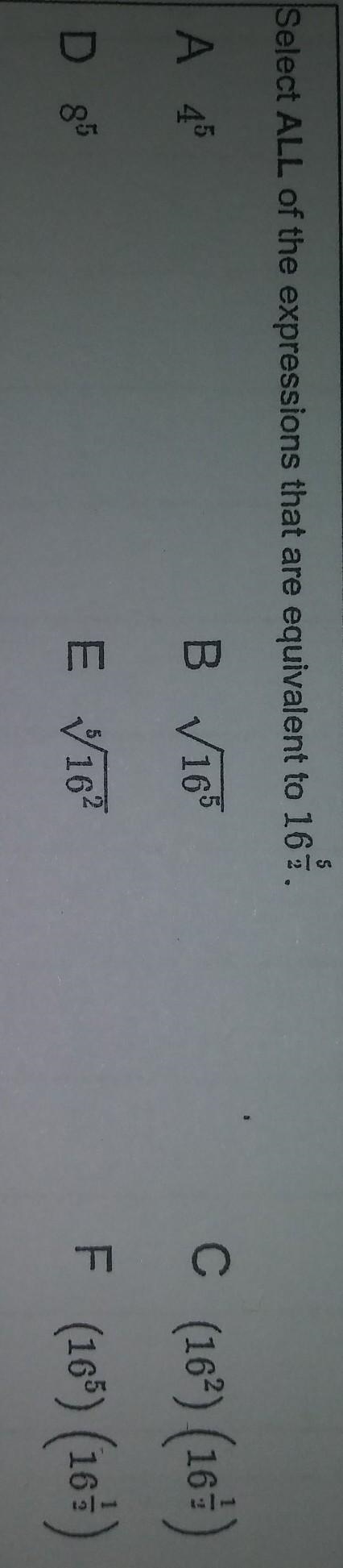 Select ALL of the expressions that are equivalent to 16 (5)/(2) ​-example-1