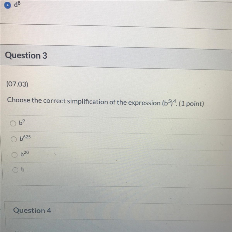 Choose the correct simplification of the expression (b^5)4-example-1