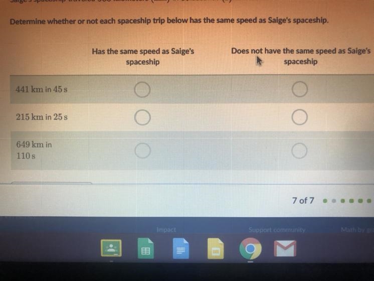 Saige's spaceship traveled 588 km in 60 sec. Determine whether or not each spaceship-example-1