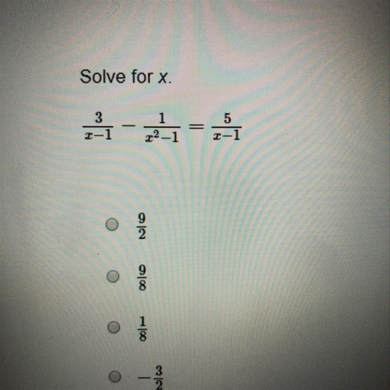 Solve for x. 3/x-1 - 1/x^-1=5/x-1 Please show all work-example-1