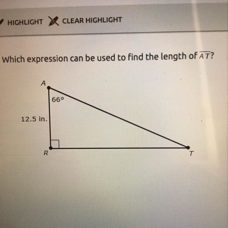 Which expression can be used to find the length of AT? 12.5/cos 66 12.5(cos66) 12.5/sin-example-1