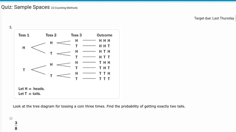 Look at the tree diagram for tossing a coin three times. Find the probability of getting-example-1