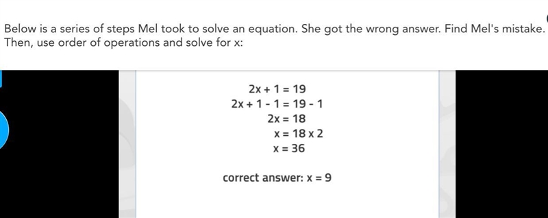 Below is a series of steps Mel took to solve an equation. She got the wrong answer-example-1