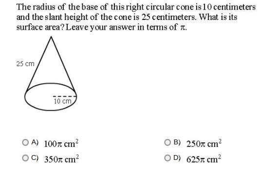 PLEASE ANSWER ASAP The radius of the base of this right circular cone is 10 centimeters-example-1