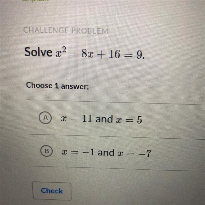 Need help Solve x^2 +8x + 16 = 9.-example-1