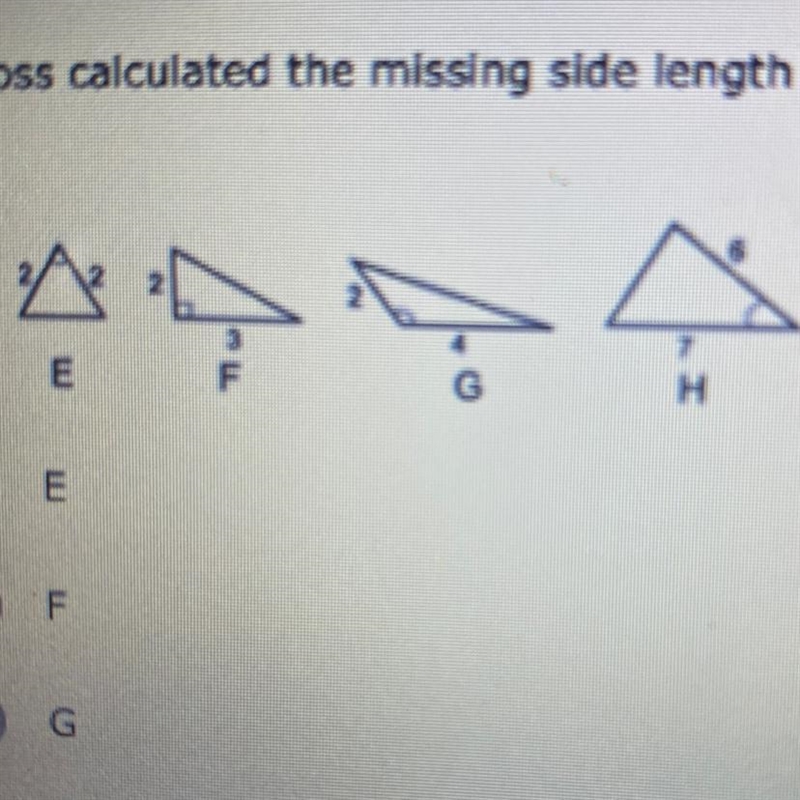 Ross calculated the missing side length of one of these triangles using the pythagorean-example-1