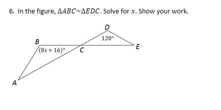 10 POINTS!!! In the figure, ∆ABC~∆EDC. Solve for x. Show your work.-example-1