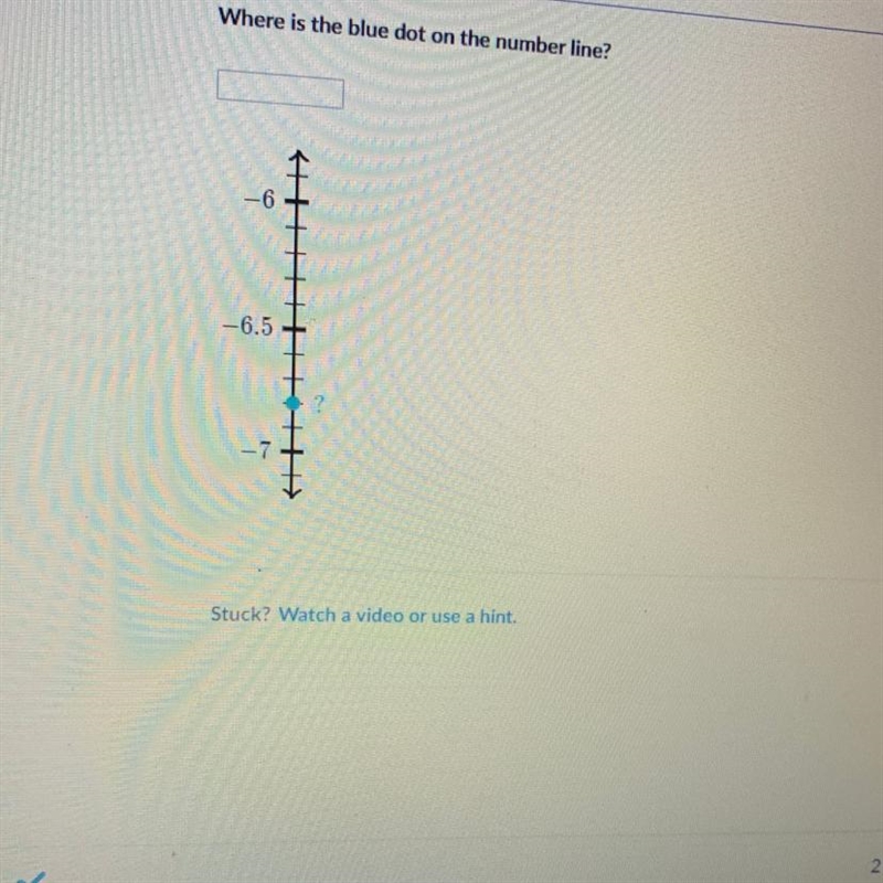 Where is the blue dot on the number line?-example-1