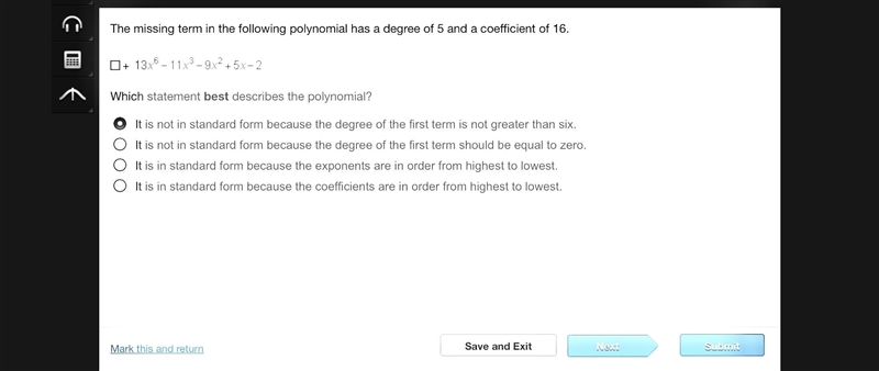 HURRY HELPPPP !!,,,The missing term in the following polynomial has a degree of 5 and-example-1