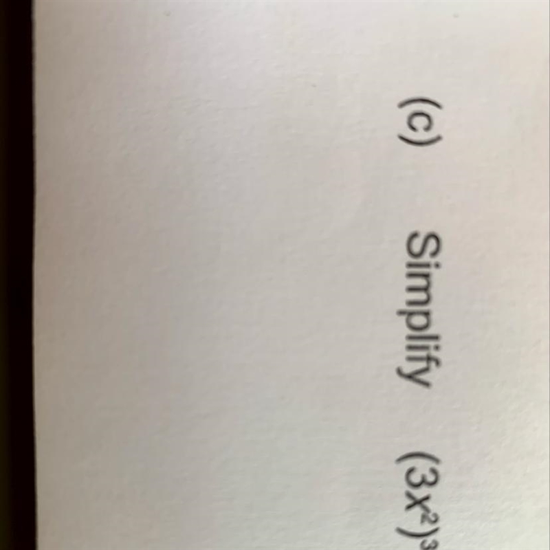 Simplify (3x^2)^3 Please help-example-1