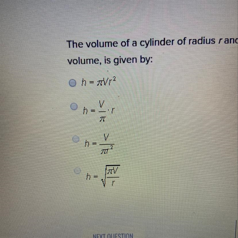 The volume of a cylinder of radius rand height his given by V=12 h. Then the height-example-1