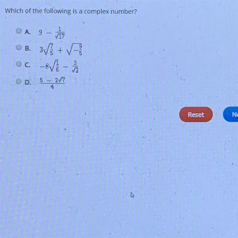 Which of the following is a complex number?-example-1