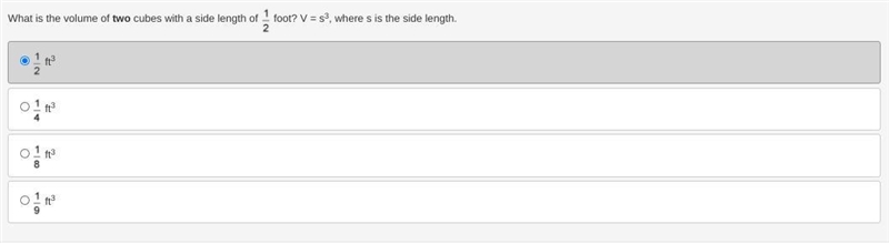 What is the volume of two cubes with a side length of 1/2 foot? V = s^3, where s is-example-1