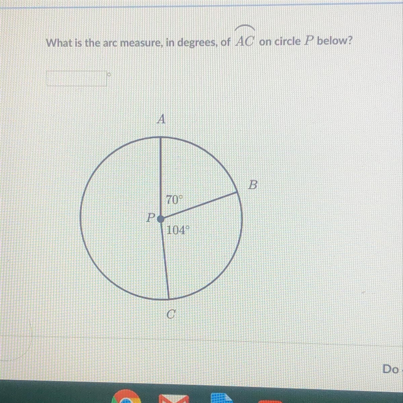 What is the arc measure, in degrees, of AC on circle P below?-example-1