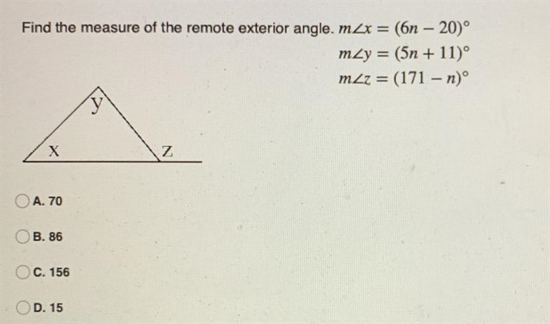 Find the measure of the remote exterior angle. mZx = (6n – 20)° mzy = (5n + 11) mZz-example-1