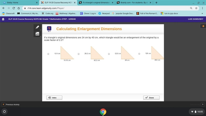 If a triangle’s original dimensions are 24 cm by 40 cm, which triangle would be an-example-1