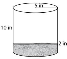 A cylindrical container contains some sand as shown below. How much more sand must-example-2