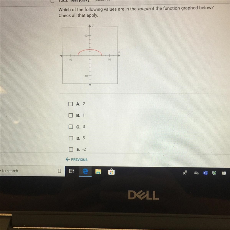 Which of the following values are in the range of the function graphed below? Check-example-1