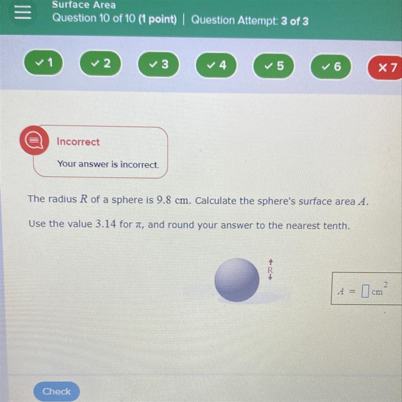 The radius R of a sphere is 9.8 cm. Calculate the sphere's surface area A. Use the-example-1