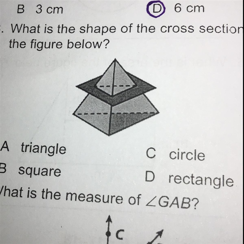 3. What is the shape of the cross section in the figure below? A triangle B square-example-1