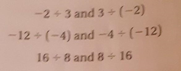 Find the quotients in each group below. is division commutative?​-example-1