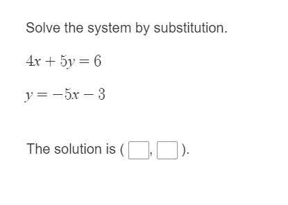 Solve the system by substitution!-example-1