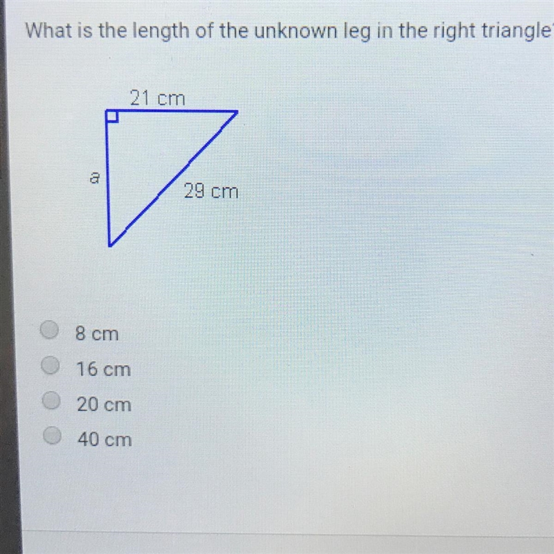 What is the length of the unknown leg in the right triangle? 8cm 16cm 20cm 40cm-example-1