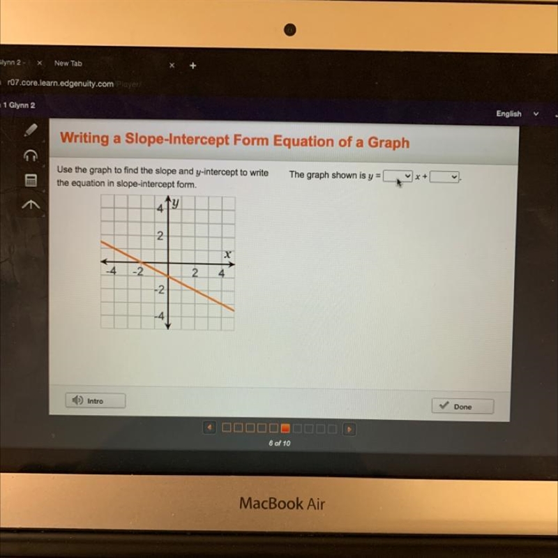 The graph shown is y = V x + Use the graph to find the slope and y-intercept to write-example-1